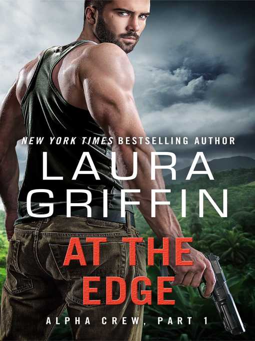 Title details for At the Edge by Laura Griffin - Wait list